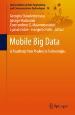 Mobile Big Data A Roadmap From Models To Technologies 1st Edition Georgios Skourletopoulos