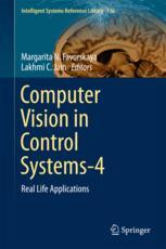 Computer Vision In Control Systems4 Real Life Applications 1st Edition Margarita N Favorskaya