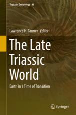 The Late Triassic World Earth In A Time Of Transition 1st Edition Lawrence H Tanner Eds