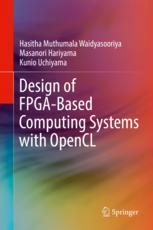 Design Of Fpgabased Computing Systems With Opencl 1st Edition Hasitha Muthumala Waidyasooriya