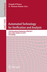 Automated Technology For Verification And Analysis 15th International Symposium Atva 2017 Pune India October 36 2017 Proceedings 1st Edition Deepak Dsouza