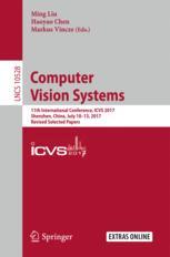 Computer Vision Systems 11th International Conference Icvs 2017 Shenzhen China July 1013 2017 Revised Selected Papers 1st Edition Ming Liu