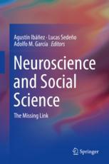 Neuroscience And Social Science The Missing Link 1st Edition Agustn Ibez