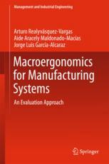 Macroergonomics For Manufacturing Systems An Evaluation Approach 1st Edition Arturo Realyvsquez Vargas