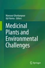Medicinal Plants And Environmental Challenges 1st Edition Mansour Ghorbanpour