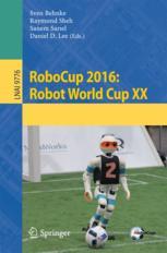Robocup 2016 Robot World Cup Xx 1st Edition Sven Behnke Raymond Sheh