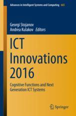 Ict Innovations 2016 Cognitive Functions And Next Generation Ict Systems 1st Edition Georgi Stojanov