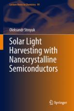Solar Light Harvesting With Nanocrystalline Semiconductors 1st Edition Oleksandr Stroyuk Auth