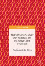 The Psychology Of Buddhism In Conflict Studies 1st Edition Padmasiri De Silva Auth