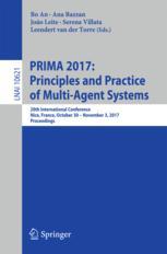 Prima 2017 Principles And Practice Of Multiagent Systems 20th International Conference Nice France October 30 November 3 2017 Proceedings 1st Edition Bo An Et Al Eds