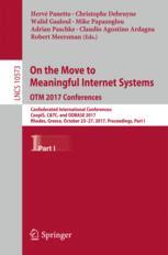 On The Move To Meaningful Internet Systems Otm 2017 Conferences Confederated International Conferences Coopis Ctc And Odbase 2017 Rhodes Greece October 2327 2017 Proceedings Part I 1st Edition Herv Panetto Et Al Eds