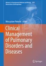 Clinical Management Of Pulmonary Disorders And Diseases 1st Edition Mieczyslaw Pokorski Eds
