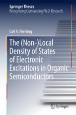 The Nonlocal Density Of States Of Electronic Excitations In Organic Semiconductors 1st Edition Carl R Poelking Auth