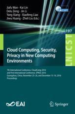 Cloud Computing Security Privacy In New Computing Environments 7th International Conference Cloudcomp 2016 And First International Conference Spnce 2016 Guangzhou China November 2526 And December 1516 2016 Proceedings 1st Edition Jiafu Wan Et Al Eds