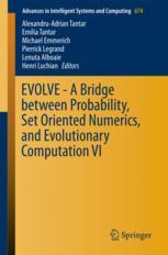 Evolve A Bridge Between Probability Set Oriented Numerics And Evolutionary Computation Vi 1st Edition Alexandruadrian Tantar Et Al Eds