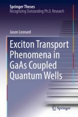 Exciton Transport Phenomena In Gaas Coupled Quantum Wells 1st Edition Jason Leonard Auth