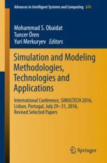 Simulation And Modeling Methodologies Technologies And Applications International Conference Simultech 2016 Lisbon Portugal July 2931 2016 Revised Selected Papers 1st Edition Mohammad S Obaidat
