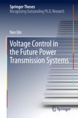 Voltage Control In The Future Power Transmission Systems 1st Edition Nan Qin Auth
