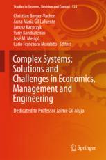 Complex Systems Solutions And Challenges In Economics Management And Engineering Dedicated To Professor Jaime Gil Aluja 1st Edition Christian Bergervachon Et Al Eds