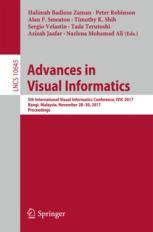 Advances In Visual Informatics 5th International Visual Informatics Conference Ivic 2017 Bangi Malaysia November 2830 2017 Proceedings 1st Edition Halimah Badioze Zaman Et Al Eds