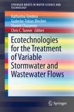 Ecotechnologies For The Treatment Of Variable Stormwater And Wastewater Flows 1st Edition Katharina Tondera