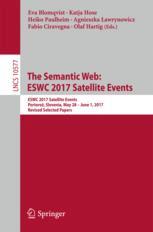 The Semantic Web Eswc 2017 Satellite Events Eswc 2017 Satellite Events Portoro Slovenia May 28 June 1 2017 Revised Selected Papers 1st Edition Eva Blomqvist Et Al Eds