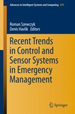Recent Trends In Control And Sensor Systems In Emergency Management 1st Edition Roman Szewczyk