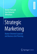 Strategic Marketing Marketoriented Corporate And Business Unit Planning 1st Edition Torsten Tomczak