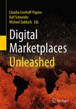 Digital Marketplaces Unleashed 1st Edition Claudia Linnhoffpopien