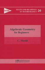 Algebraic Geometry For Beginners C Musili Auth