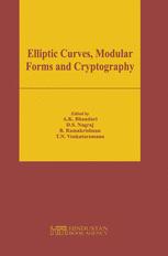 Elliptic Curves Modular Forms And Cryptography Proceedings Of The Advanced Instructional Workshop On Algebraic Number Theory 1st Edition Ashwani K Bhandari