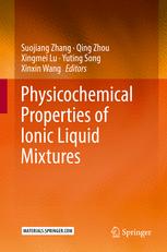 Physicochemical Properties Of Ionic Liquid Mixtures 1st Edition Suojiang Zhang Et Al Eds