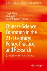 Chinese Science Education In The 21st Century Policy Practice And Research 1st Edition Ling L Liang