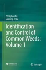 Identification And Control Of Common Weeds 1st Edition Zhenghao Xu