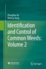 Identification And Control Of Common Weeds 1st Edition Zhenghao Xu