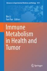 Immune Metabolism In Health And Tumor 1st Edition Bin Li Fan Pan Eds