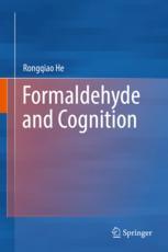 Formaldehyde And Cognition 1st Edition Rongqiao He Auth