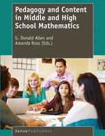 Pedagogy And Content In Middle And High School Mathematics 1st Edition G Donald Allen