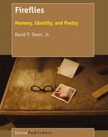 Fireflies Memory Identity And Poetry 1st Edition David P Owen