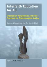 Interfaith Education For All Theoretical Perspectives And Best Practices For Transformative Action 1st Edition Duncan R Wielzen