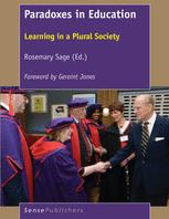 Paradoxes In Education Learning In A Plural Society 1st Edition Rosemary Sage Auth