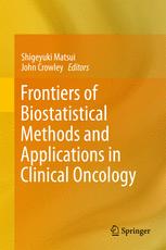 Frontiers Of Biostatistical Methods And Applications In Clinical Oncology 1st Edition Shigeyuki Matsui