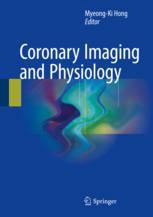 Coronary Imaging And Physiology 1st Edition Myeongki Hong Eds