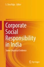 Corporate Social Responsibility In India Some Empirical Evidence 1st Edition S Siva Raju Eds