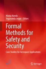Formal Methods For Safety And Security Case Studies For Aerospace Applications 1st Edition Manju Nanda