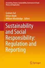 Sustainability And Social Responsibility Regulation And Reporting 1st Edition Graham Gal