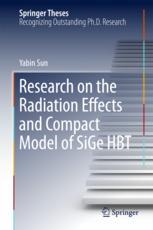 Research On The Radiation Effects And Compact Model Of Sige Hbt 1st Edition Yabin Sun Auth