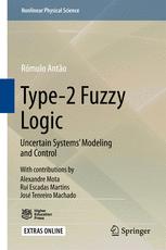 Type2 Fuzzy Logic Uncertain Systems Modeling And Control 1st Edition Rmulo Anto Auth