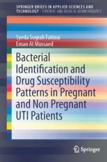 Bacterial Identification And Drug Susceptibility Patterns In Pregnant And Non Pregnant Uti Patients 1st Edition Syeda Sograh Fatima