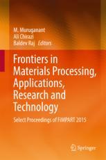Frontiers In Materials Processing Applications Research And Technology Select Proceedings Of Fimpart 2015 1st Edition M Muruganant